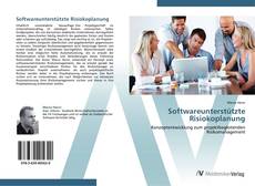 Bookcover of Softwareunterstützte Risiokoplanung