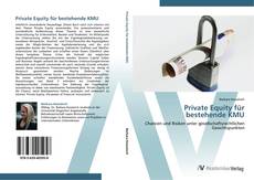 Capa do livro de Private Equity für bestehende KMU 