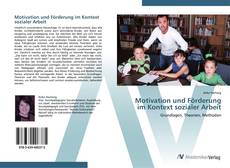 Bookcover of Motivation und Förderung im Kontext sozialer Arbeit