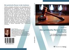 Capa do livro de Die juristische Person in der Insolvenz 