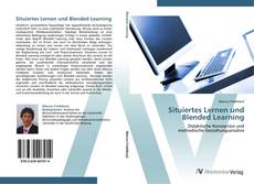 Bookcover of Situiertes Lernen und Blended Learning