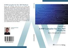 Bookcover of A PHP Compiler for the .NET Platform