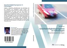 Capa do livro de Geschwindigkeitsprognose in Fahrzeugen 