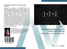 Bookcover of Produktionstheorie und Fuzzy Set-Theorie