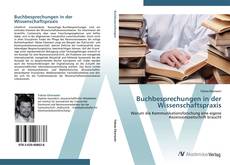 Bookcover of Buchbesprechungen in der Wissenschaftspraxis