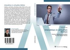 Bookcover of Interaktion in virtuellen Welten