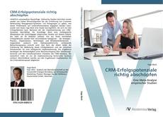 Bookcover of CRM-Erfolgspotenziale richtig abschöpfen