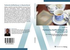 Portada del libro de Türkische Kaffeehäuser in Deutschland
