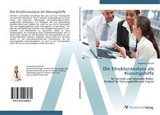 Bookcover of Die Strukturanalyse als Klärungshilfe