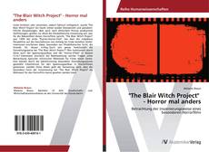 Bookcover of "The Blair Witch Project" - Horror mal anders