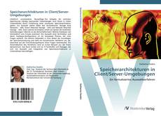 Bookcover of Speicherarchitekturen in Client/Server-Umgebungen
