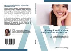 Bookcover of Konzeptionelle Ansätze integrativer Mädchenarbeit