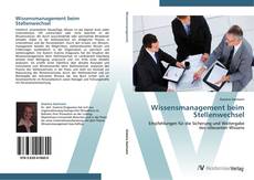 Bookcover of Wissensmanagement beim Stellenwechsel
