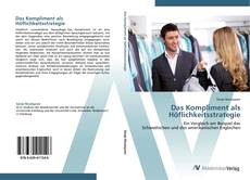 Bookcover of Das Kompliment als Höflichkeitsstrategie