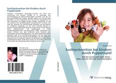 Bookcover of Suchtprävention bei Kindern durch Puppenspiel