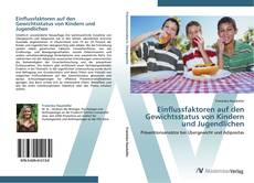 Bookcover of Einflussfaktoren auf den Gewichtsstatus von Kindern und Jugendlichen