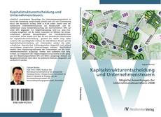 Buchcover von Kapitalstrukturentscheidung und Unternehmensteuern