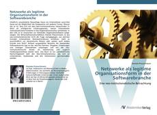 Bookcover of Netzwerke als legitime Organisationsform in der Softwarebranche