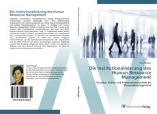 Bookcover of Die Institutionalisierung des Human Ressource Management