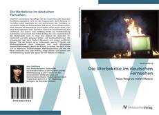 Die Werbekrise im deutschen Fernsehen kitap kapağı