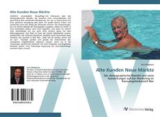 Bookcover of Alte Kunden Neue Märkte