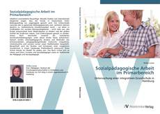Sozialpädagogische Arbeit im Primarbereich kitap kapağı