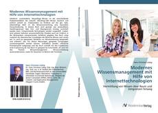 Modernes Wissensmanagement mit Hilfe von Internettechnologien kitap kapağı
