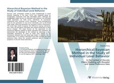 Portada del libro de Hierarchical Bayesian Method in the Study of Individual Level Behavior