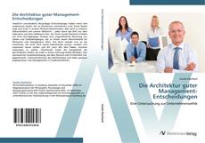 Die Architektur guter Management-Entscheidungen kitap kapağı