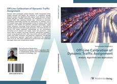 Bookcover of Off-Line Calibration of Dynamic Traffic Assignment