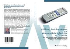Buchcover von Erfüllung der Informations- und Meinungsbildungsfunktion im Fernsehen