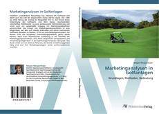 Bookcover of Marketinganalysen in Golfanlagen