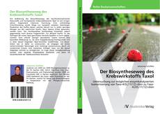 Capa do livro de Der Biosyntheseweg des Krebswirkstoffs Taxol 