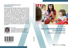 Bookcover of Gesundheitsförderung für Erzieherinnen