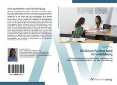 Bookcover of Risikoverhalten und Schulbildung