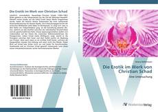 Capa do livro de Die Erotik im Werk von Christian Schad 