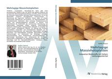 Bookcover of Mehrlagige Massivholzplatten