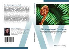 Bookcover of The Greening of Free Trade