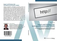 Bookcover of Input und Output der Schlagwortnormdatei (SWD)