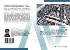 Buchcover von Integrated Health Management and Control of Complex Dynamical Systems