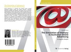 Обложка The Simulation of Intimacy in Australian Online Advertising