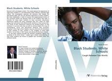 Portada del libro de Black Students, White Schools