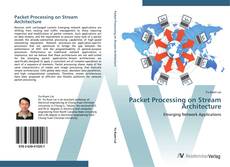 Capa do livro de Packet Processing on Stream Architecture 