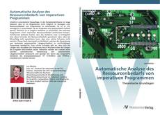 Buchcover von Automatische Analyse des Ressourcenbedarfs von imperativen Programmen