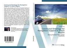Обложка Communal Ontology for Navigation Support in Urban Region