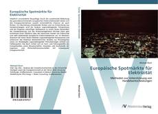 Buchcover von Europäische Spotmärkte für Elektrizität