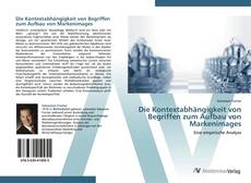 Bookcover of Die Kontextabhängigkeit von Begriffen zum Aufbau von Markenimages