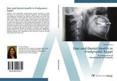 Обложка Diet and Dental Health in Predynastic Egypt