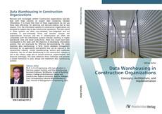 Обложка Data Warehousing in Construction Organizations