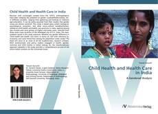 Обложка Child Health and Health Care in India